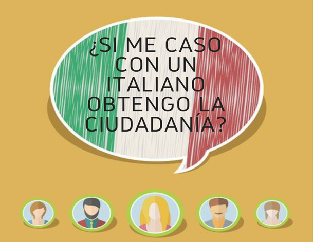 Si me caso con un italiano obtengo la ciudadanía? - Italo Tribu